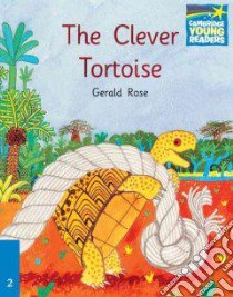 The Clever Tortoise libro di Rose Gerald