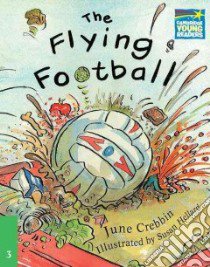 Cambridge Storybooks The Flying Football libro di CREBBIN