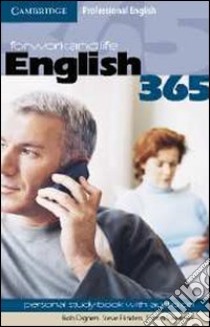 English 365. Personal study book. Per le Scuole superiori. Con CD Audio. Vol. 1 libro di Flinders Steve, Dignen Bob, Sweeney Simon