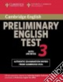 Cambridge English Preliminary. Examination papers from Cambridge ESOL. Student's Book with answers libro di Cambridge ESOL