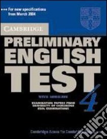 Cambridge preliminary english test. Self study pack. Per le Scuole superiori libro