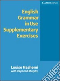 Hashemi Eng Gram Use Sup Ex 2ed Wo/a libro di Hashemi Luoise, Murphy Raymond