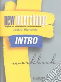 New Interchange Introduction libro di Richards Jack C.