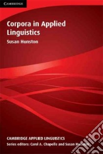 Hunston Corpora Applied Linguist. Pb libro di Hunston Susan