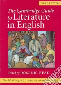 Cambridge Guide to Literature in English libro di Dominic Head