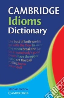 Camb. Idioms Dictionary 2ed Hb libro di Walter Elizabeth (EDT)