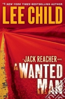 A Wanted Man libro di CHILD LEE