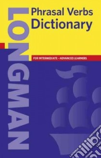 Longman phrasal verbs dictionary libro