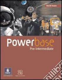 Powerbase Beginner. Coursebook. Per le Scuole superiori libro di Evans David