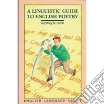 Linguistic Guide to English Poetry libro di G N Leech