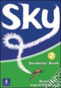 Sky. Activity book. Per la Scuola secondaria di primo grado. Con CD Audio. Vol. 3 libro di Abbs Brian, Freebairn Ingrid