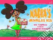 Nadia's jewelry box. Ediz. a colori libro di Capers Tia