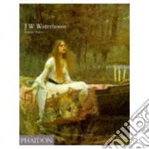 J.W. Waterhouse. Ediz. inglese libro di Hobson Anthony