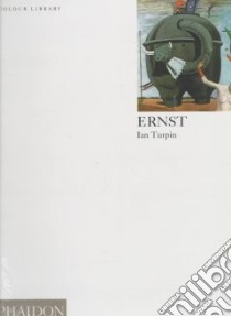 Ernst. Ediz. inglese libro di Turpin Ian