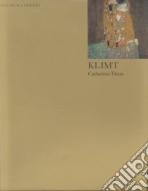 Klimt. Ediz. inglese libro di Dean Catherine