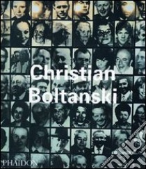 Christian Boltanski. Ediz. inglese libro