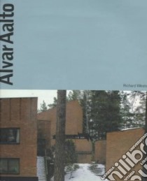 Alvar Aalto. Ediz. inglese libro di Weston Richard