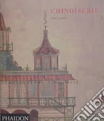 Chinoiserie. Ediz. illustrata libro di Jacobson Dawn