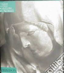 Introduction to italian sculpture. Ediz. illustrata. Vol. 1 libro di Pope Hennessy John