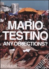 Any objections? Ediz. illustrata libro di Testino Mario