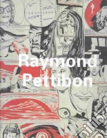 Raymond Pettibon. Ediz. illustrata libro di Storr R. (cur.)