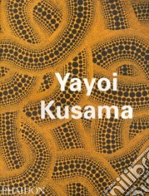 Yayoi Kusama. Ediz. illustrata libro di Hoptman Laura