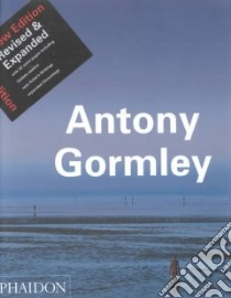 Antony Gormley. Ediz. illustrata libro