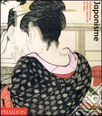 Japonisme. Cultural crossings between Japan and the West. Ediz. illustrata libro di Lambourne Lionel