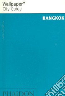 Bangkok. Ediz. inglese libro