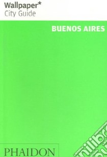 Buenos Aires. Ediz. inglese libro