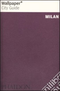 Milan. Ediz. illustrata libro