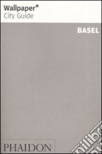 Basel. Ediz. inglese libro