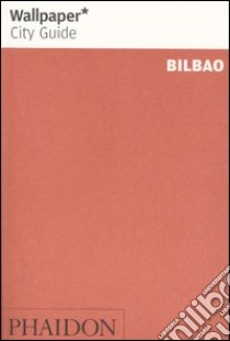 Bilbao. Ediz. inglese libro