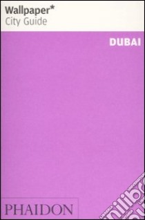 Dubai. Ediz. inglese libro