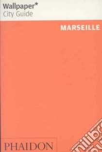 Marseille. Ediz. inglese libro