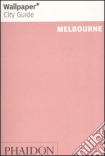 Melbourne. Ediz. inglese libro