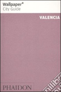 Valencia. Ediz. inglese libro