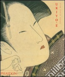 Ukiyoe. Ediz. inglese libro di Calza G. Carlo