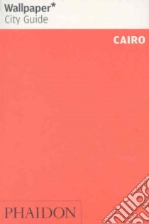 Cairo. Ediz. inglese libro
