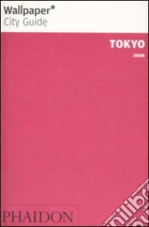 Tokyo 2008. Ediz. inglese libro