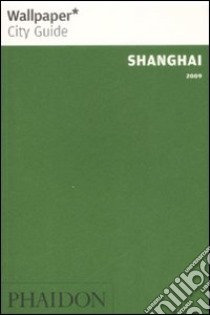 Shanghai 2009. Ediz. inglese libro