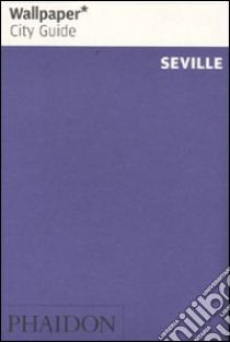 Seville. Ediz. inglese libro