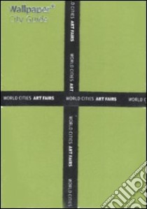 World cities art fairs. Cofanetto. Ediz. illustrata libro