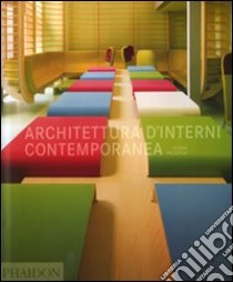 Architettura d'interni contemporanea. Ediz. illustrata libro di Yelavich Susan