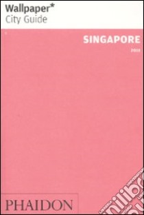 Singapore. Ediz. inglese libro