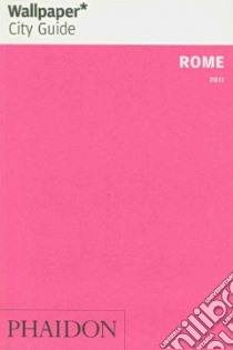 Rome 2011. Ediz. inglese libro