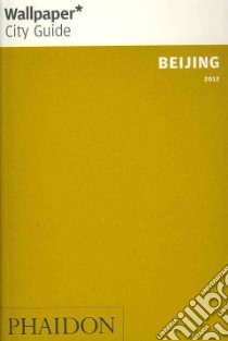 Beijing. Ediz. inglese libro