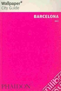 Barcelona 2011. Ediz. inglese libro