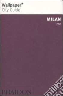 Milan 2012. Ediz. inglese libro