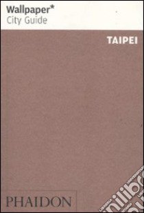 Taipei. Ediz. inglese libro